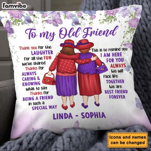 Personalized Gift For Old Friend Thanks For Being A Friend Pillow