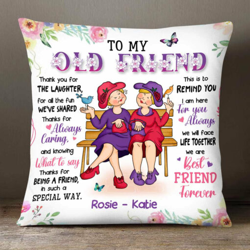 Personalized Gift For Old Friend We Will Face Life Together Pillow