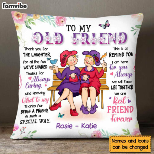 Personalized Gift For Old Friend We Will Face Life Together Pillow