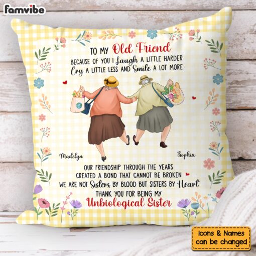 Personalized Gift For Old Friends A Bond That Cannot Be Broken Pillow