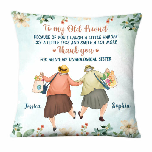 Personalized Gift For Old Friends Because Of You Pillow