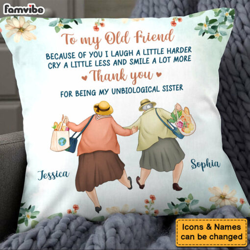 Personalized Gift For Old Friends Because Of You Pillow