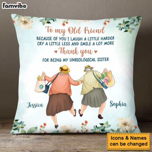 Personalized Gift For Old Friends Because Of You Pillow