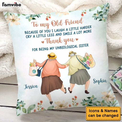 Personalized Gift For Old Friends Because Of You Pillow