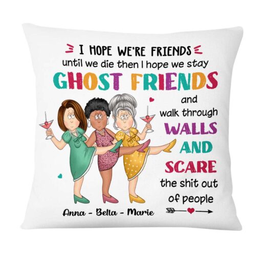 Personalized Gift For Old Friends Hope We Are Friends Pillow