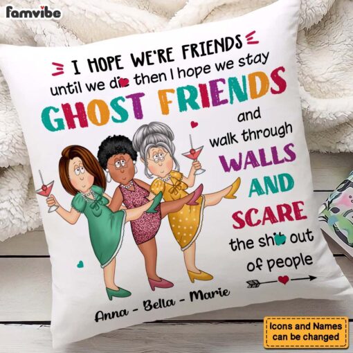 Personalized Gift For Old Friends Hope We Are Friends Pillow