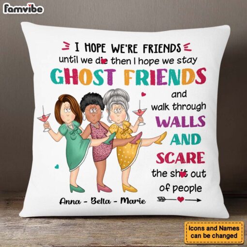 Personalized Gift For Old Friends Hope We Are Friends Pillow