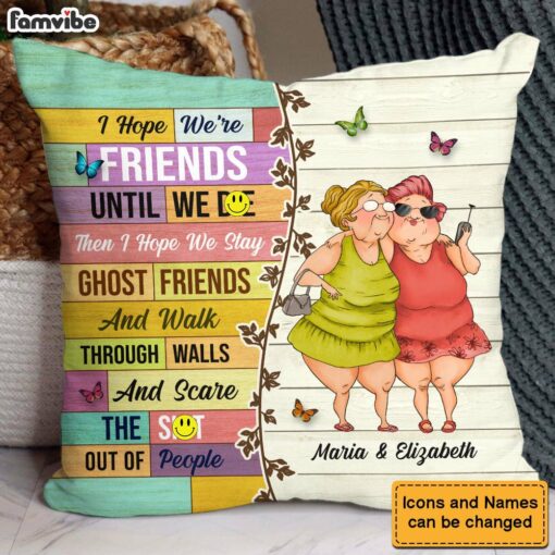 Personalized Gift For Old Friends Sisters Pillow