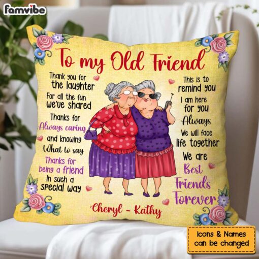 Personalized Gift For Old Friends Thank You For The Laughter Pillow