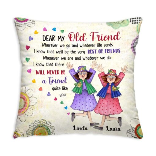 Personalized Gift For Old Friends Whatever Life Sends Pillow