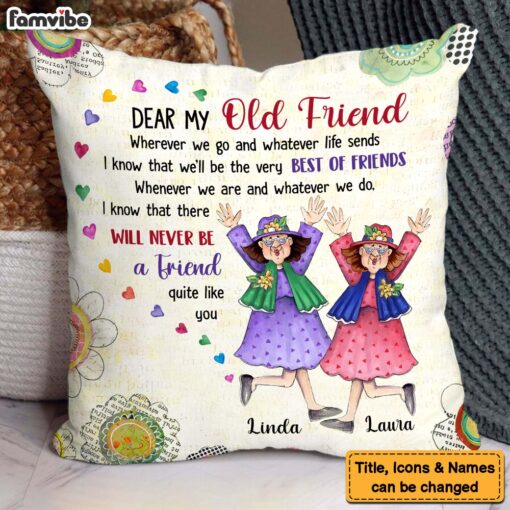 Personalized Gift For Old Friends Whatever Life Sends Pillow