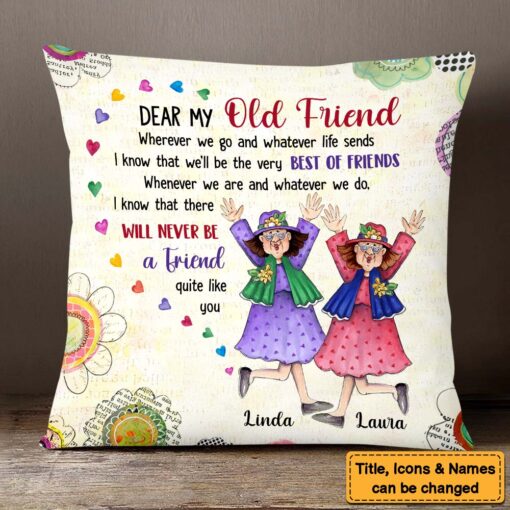 Personalized Gift For Old Friends Whatever Life Sends Pillow