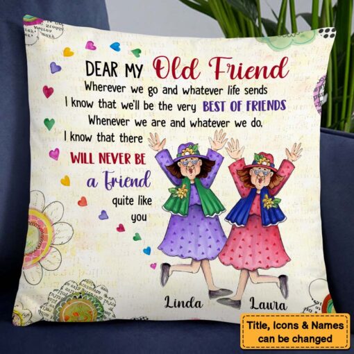 Personalized Gift For Old Friends Whatever Life Sends Pillow