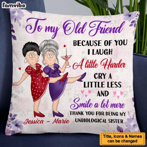 Personalized Gift For Senior Friends Unbiological Sister Pillow