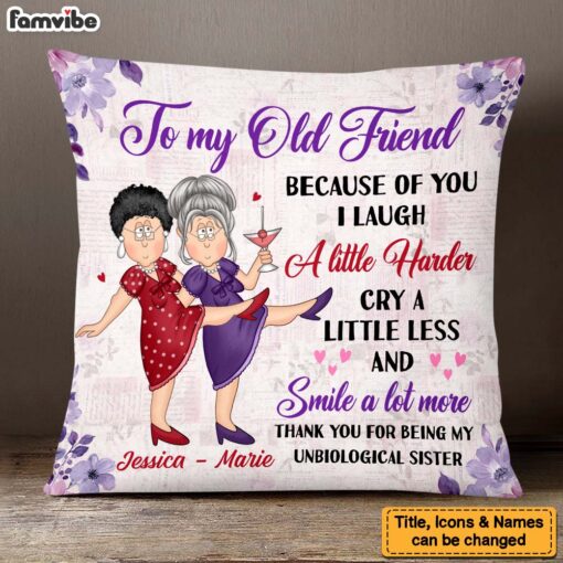 Personalized Gift For Senior Friends Unbiological Sister Pillow