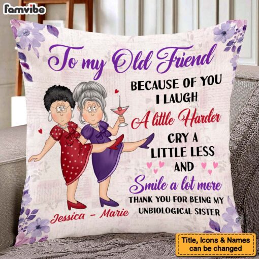 Personalized Gift For Senior Friends Unbiological Sister Pillow