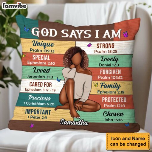 Personalized Gift For Woman God Says I Am Pillow