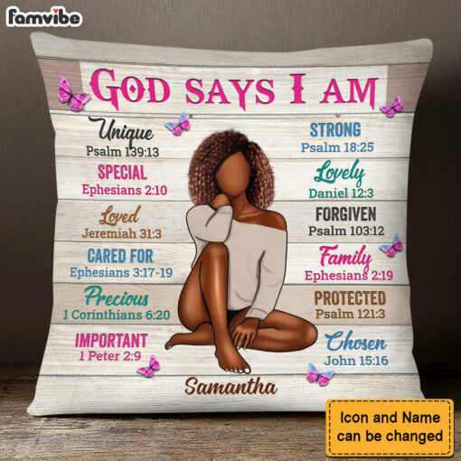 Personalized Gift For Woman God Says I Am Pillow