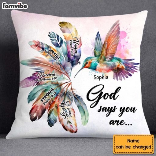 Personalized Gift Hummingbird God Says You Are Pillow