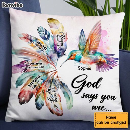 Personalized Gift Hummingbird God Says You Are Pillow