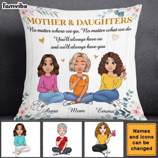 Personalized Gift Mother And Daughter No Matter Where We Go Pillow