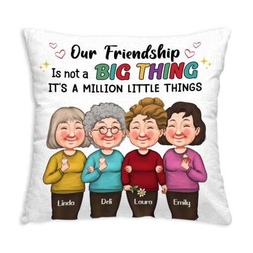 Personalized Gift Our Friendship Is A Million Little Things Pillow