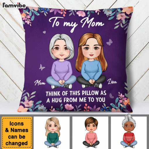 Personalized Gift To My Mom A Hug From Me To You Pillow