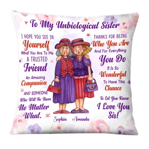 Personalized Gift To My Unbiological Sister Pillow