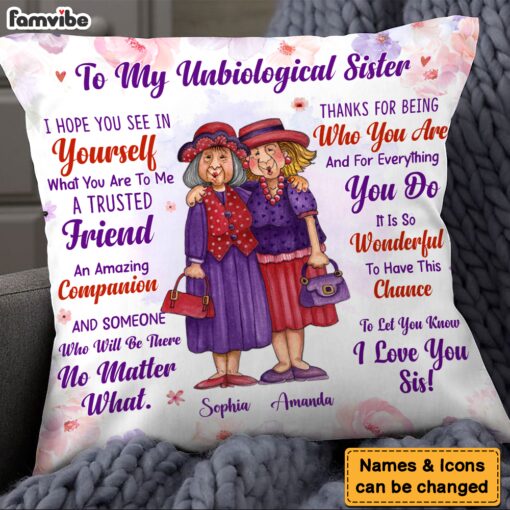 Personalized Gift To My Unbiological Sister Pillow