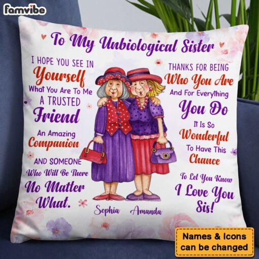 Personalized Gift To My Unbiological Sister Pillow