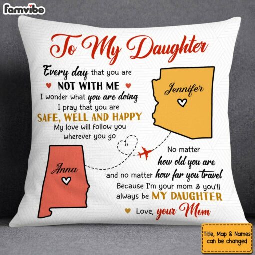 Personalized Gift for Daughter When You Are Not With Me Pillow