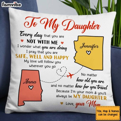 Personalized Gift for Daughter When You Are Not With Me Pillow