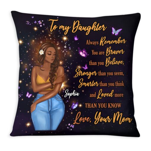 Personalized Gift for Daughter You Are Braver Pillow