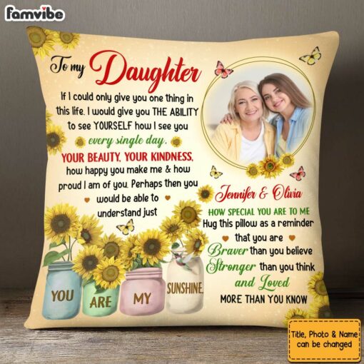 Personalized Gift for Daughter Your Beauty Sunflower Pillow