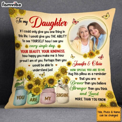 Personalized Gift for Daughter Your Beauty Sunflower Pillow