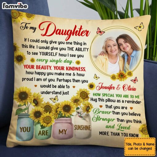 Personalized Gift for Daughter Your Beauty Sunflower Pillow