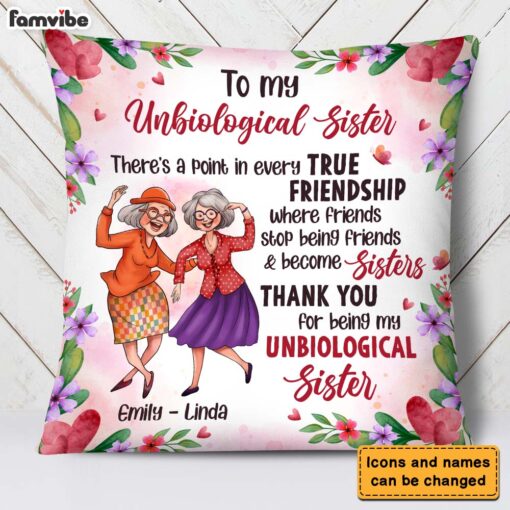 Personalized Gifts For Old Friends Unbiological Sister Pillow