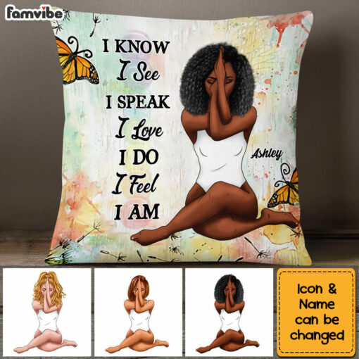 Personalized Girl Zen Meditation I Know I See Pillow