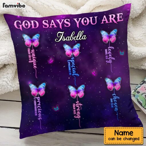 Personalized God Says You Are Butterfly Pillow