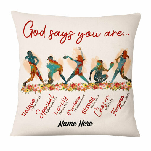 Personalized God Says You Are Softball Pillow