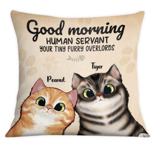 Personalized Good Morning Cat Human Servant Pillow