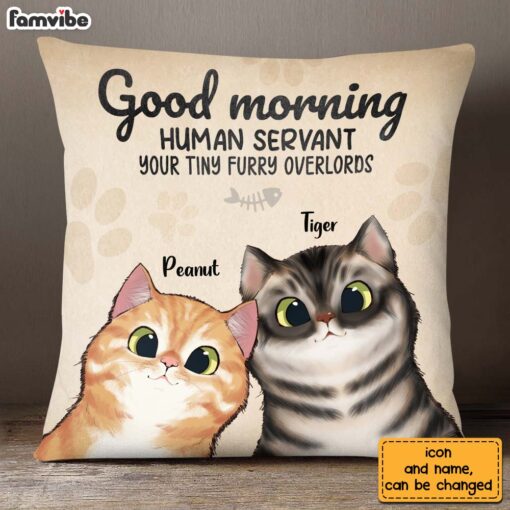 Personalized Good Morning Cat Human Servant Pillow