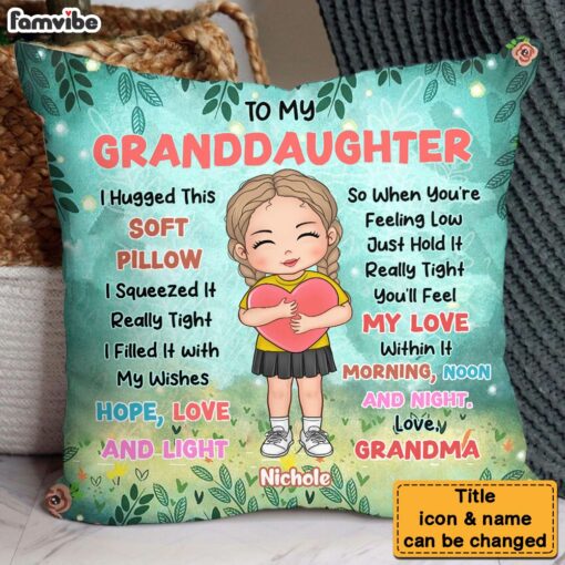 Personalized Granddaughter Gift To My Granddaughter Garden Theme Pillow