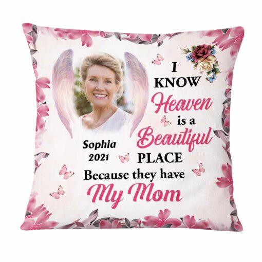 Personalized Heaven Is A Beautiful Pink Butterfly Flower Memorial Loss Of Mom Grandma Pillow