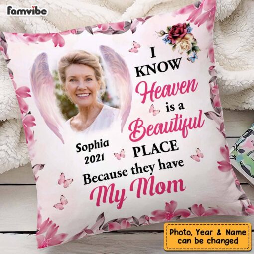 Personalized Heaven Is A Beautiful Pink Butterfly Flower Memorial Loss Of Mom Grandma Pillow