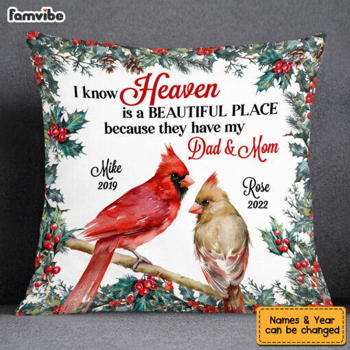 Personalized Heaven Is A Beautiful Place For Loss Of Mom Dad Memorial Pillow