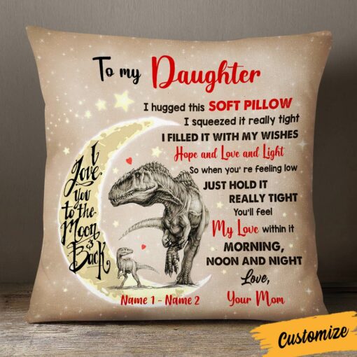 Personalized Hug This To My Daughter Dinosaur Pillow