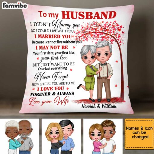 Personalized Husband I Didn’t Marry You Pillow