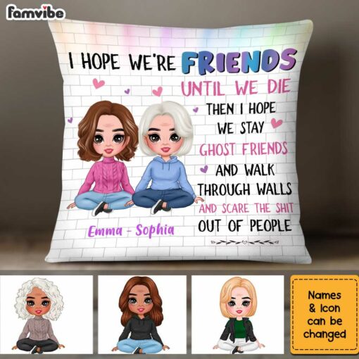 Personalized I Hope We’re Friends Thank You Pillow