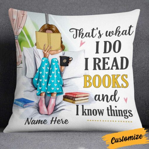 Personalized I Read Books And Know Things Pillow